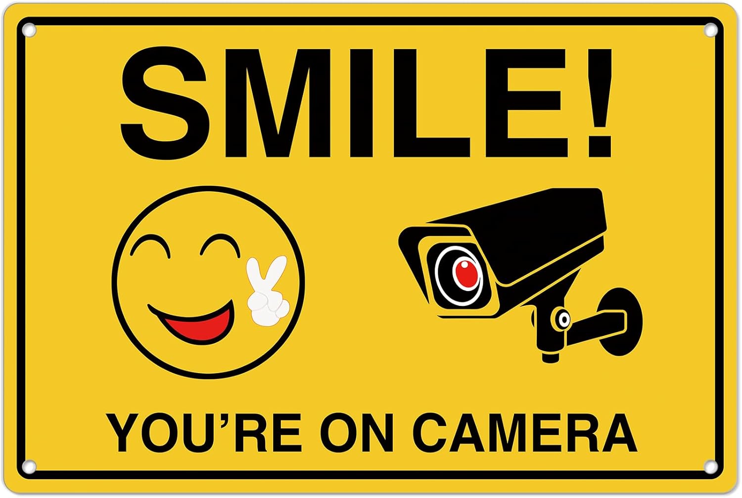 Home Improvement Hardware - Smile Youre On Camera Signs ;